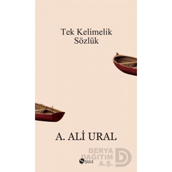 ŞULE / TEK KELİMELİK SÖZLÜK