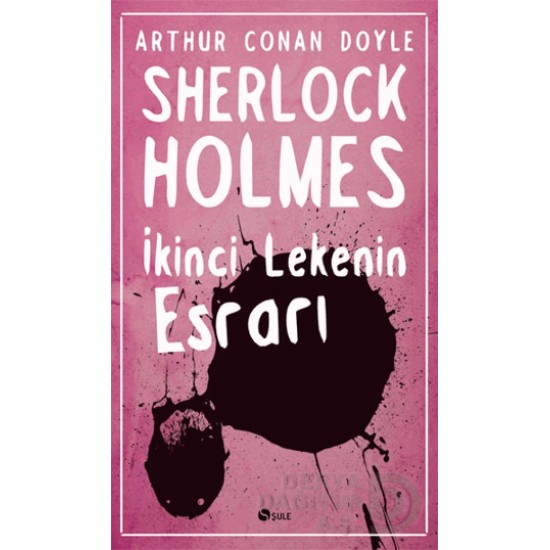 ŞULE / SHERLOCK HOLMES - İKİNCİ LEKENİN ESRARI