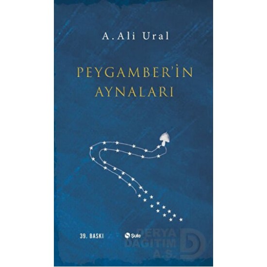 ŞULE / PEYGAMBERİN AYNALARI