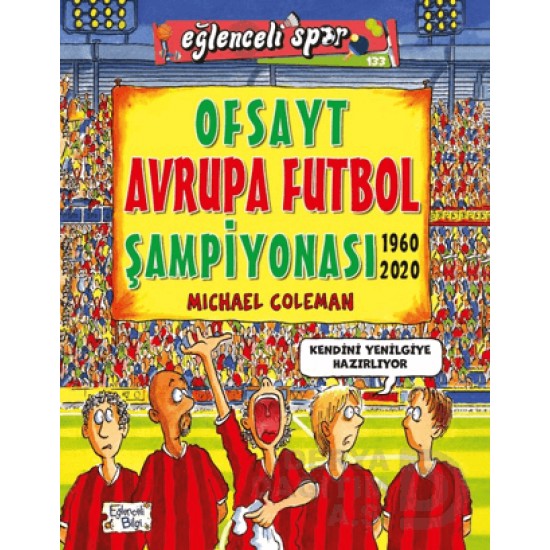 EĞLENCELİ BİLGİ TİMAŞ / OFSAYT AVRUPA BUTBOL ŞAMPİYONASI 133