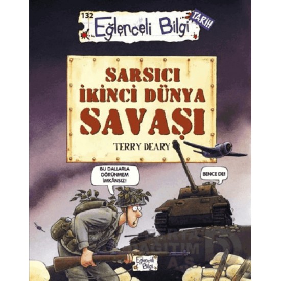 EĞLENCELİ BİLGİ TİMAŞ / SARSICI DÜNYA SAVAŞI 132