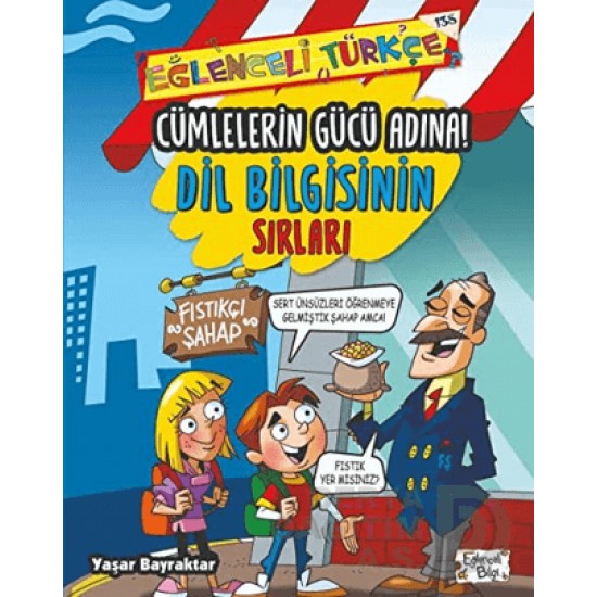 EĞLENCELİ BİLGİ TİMAŞ / CÜMLELERİN GÜCÜ ADINA - DİL BİL...