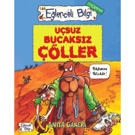 EĞLENCELİ BİLGİ TİMAŞ / UÇSUZ BUCAKSIZ ÇÖLLER - 146