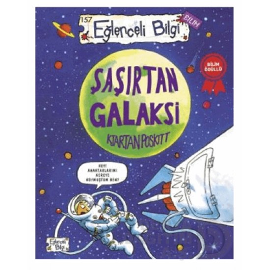 EĞLENCELİ BİLGİ TİMAŞ / ŞAŞIRTAN GALAKSİ - 157