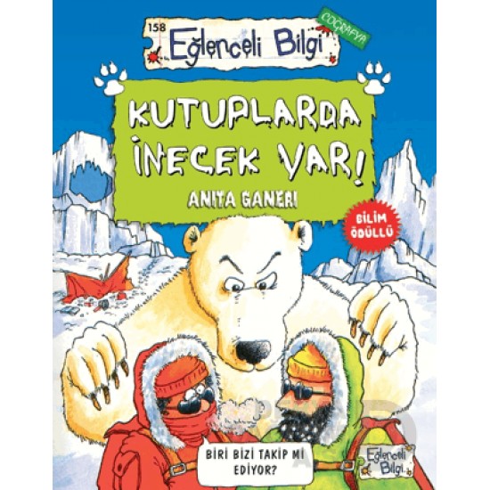 EĞLENCELİ BİLGİ TİMAŞ /  KUTUPLARDA İNECEK VAR - 158