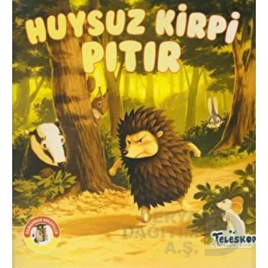 TELESKOP / HUYSUZ KİRPİ PITIR - ORMANDAN HİKAYELER