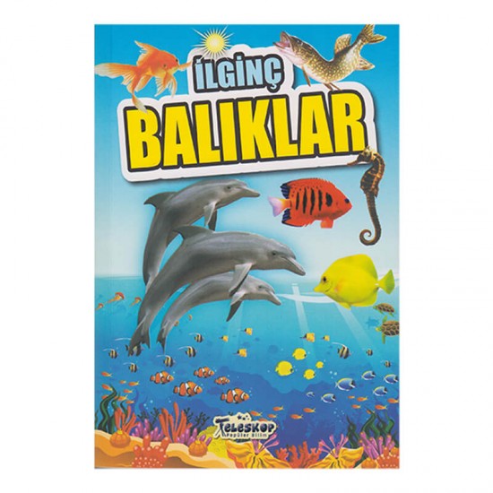 TELESKOP / İLGİNÇ BALIK