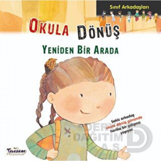 TELESKOP / SINIF ARKADAŞLARI - OKULA DÖNÜŞ