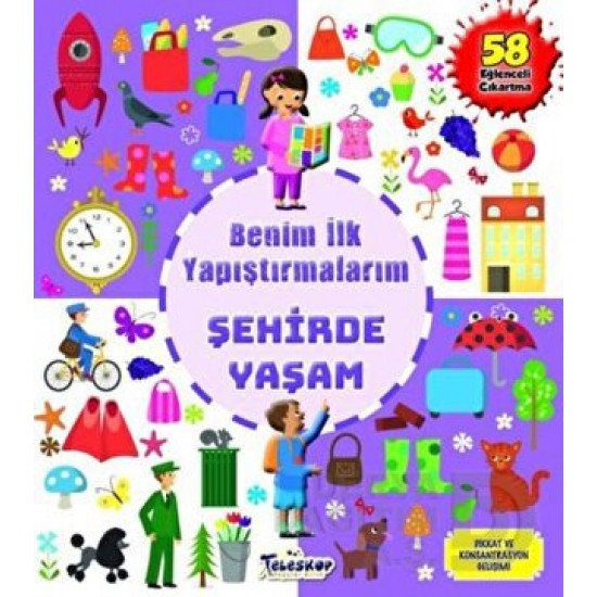 TELESKOP / BENİM İLK YAPIŞTIRMALARIM - ŞEHİRDE YAŞAM