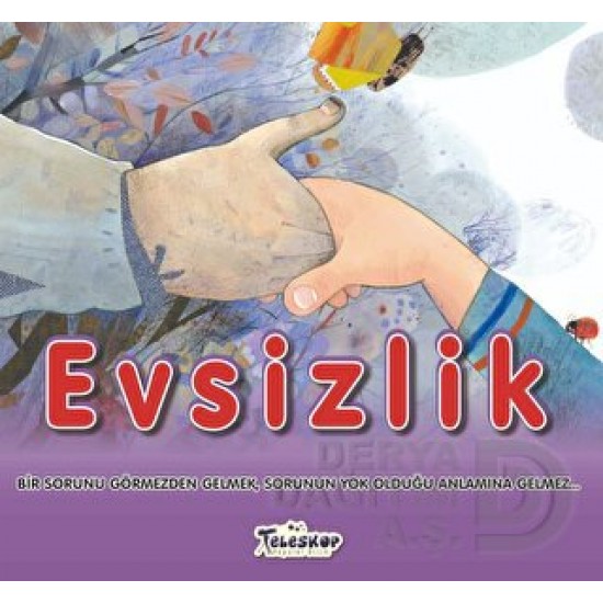 TELESKOP / EVSİZLİK