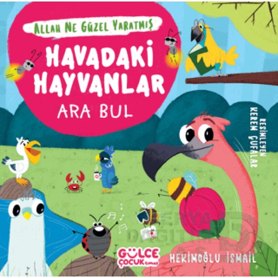 GÜLCE ÇOCUK TİMAŞ /  ARA BUL - HAVADAKİ HAYVANLAR