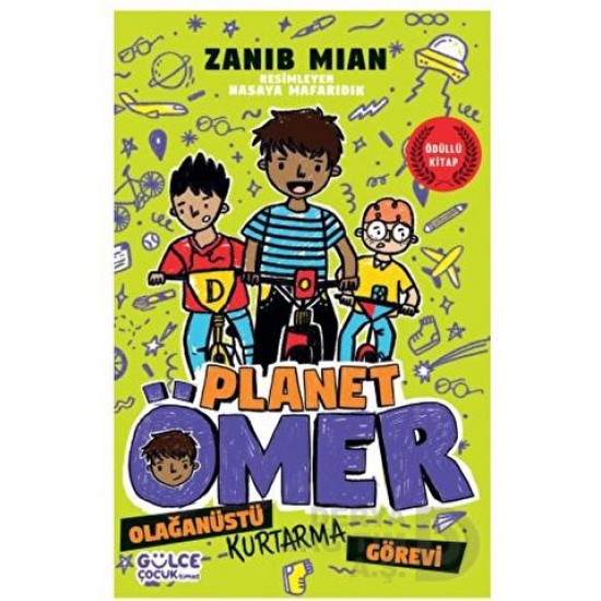 GÜLCE ÇOCUK TİMAŞ /  PLANET ÖMER - 3 OLAĞANÜSTÜ KURTARMA GÖ..