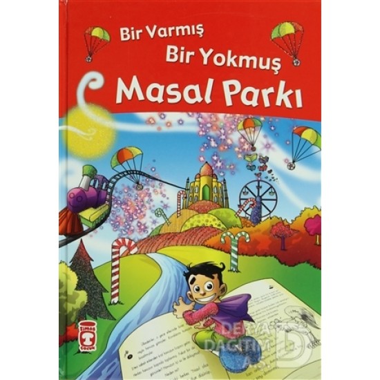 TİMAŞ / BİR VARMIŞ BİR YOKMUŞ MASAL PARKI (CİLTLİ)