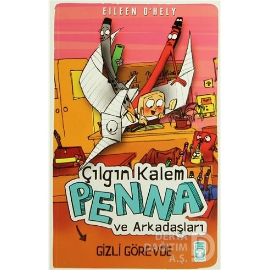 TİMAŞ / ÇILGIN KALEM PENNA VE ARKADAŞLARI GİZLİ GÖ