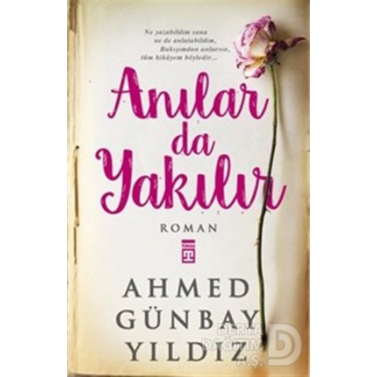 TİMAŞ / ANILAR DA YIKILIR/  AHMED GÜNBAY YILDIZ