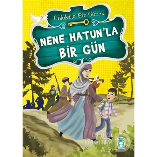 TİMAŞ / NENE HATUNLA BİR GÜN