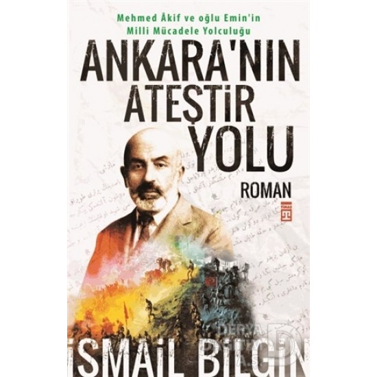 TİMAŞ  / ANKARANIN ATEŞTİR YOLU / İSMAİL BİLGİN