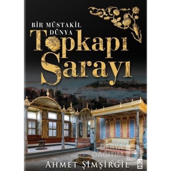 TİMAŞ  / TOPKAPI SARAYI / AHMET ŞİMŞİRGİL