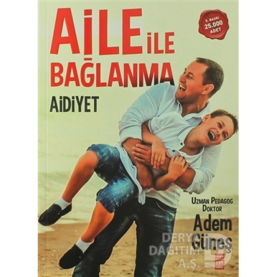 TİMAŞ / AİLE İLE BAĞLANMA AİDİYET / ADEM GÜNEŞ