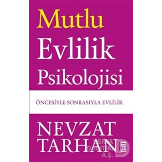 TİMAŞ  / MUTLU EVLİLİK PSİKOLOJİSİ