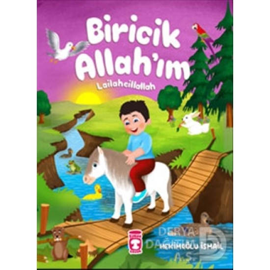 TİMAŞ  / BİRİCİK ALLAHIM LAİLAHEİLALLAH