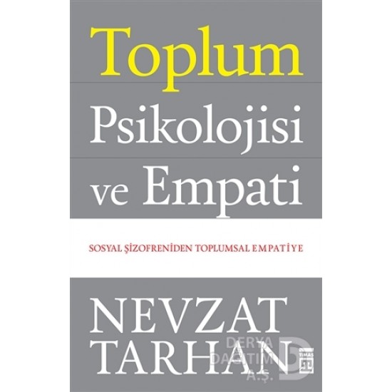 TİMAŞ / TOPLUM PSİKOLOJİSİ VE EMPATİ