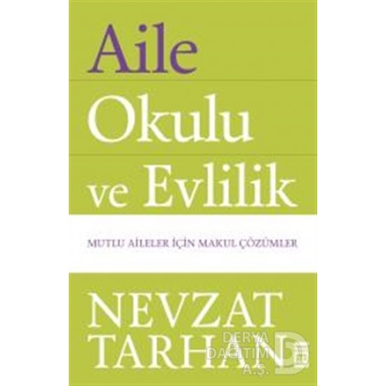 TİMAŞ  / AİLE OKULU VE EVLİLİK / NEVZAT TARHAN