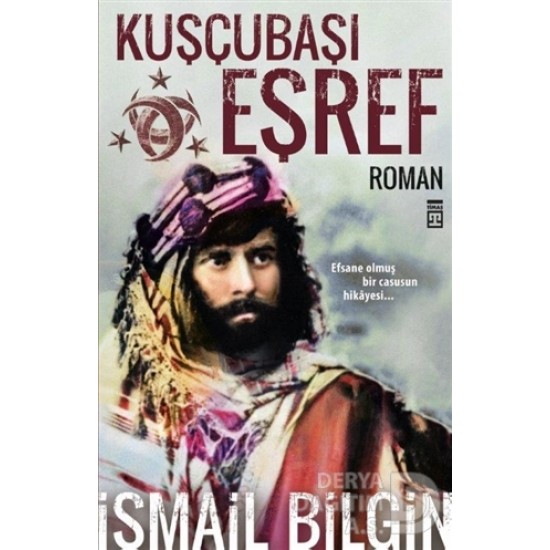 TİMAŞ  / KUŞÇUBAŞI EŞREF / İSMAİL BİLGİN