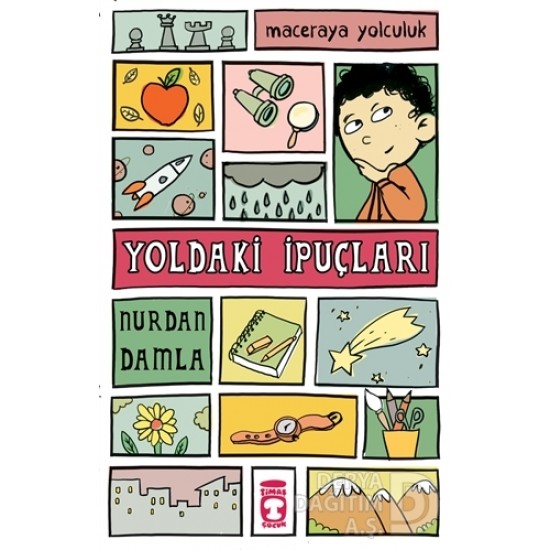 GÜLCE ÇOCUK TİMAŞ / YOLDAKİ İPUÇLARI (MACERAYA YOLCULUK)