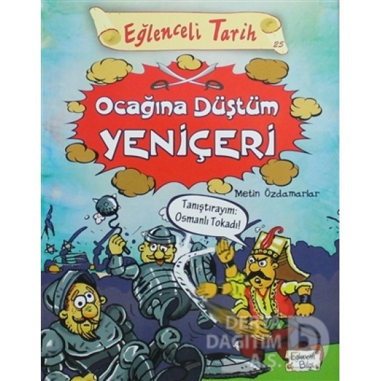 TİMAŞ / OCAĞINA DÜŞTÜM YENİÇERİ