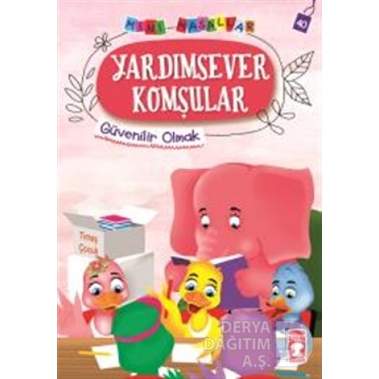 TİMAŞ / MİNİ MASALLAR YARDIMSEVER KOMŞULAR