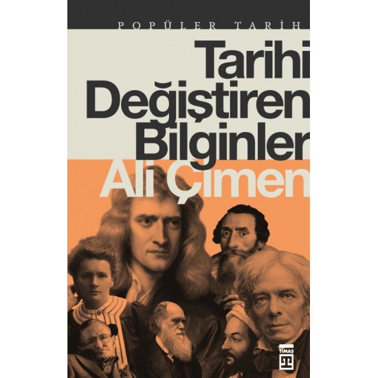 TİMAŞ / TARİHİ DEİŞTİREN BİLGİNLER