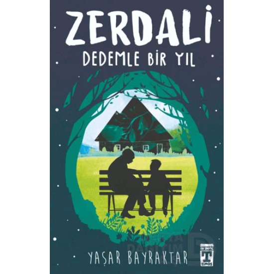 TİMAŞ  / ZERDALİ - DEDEMLE BİR YIL