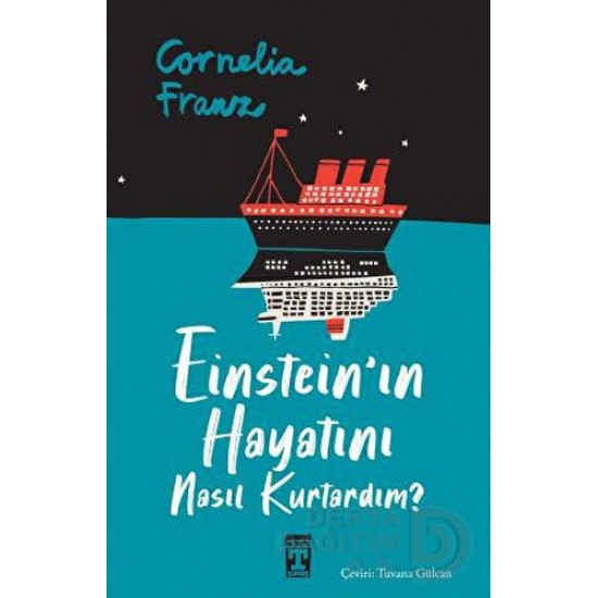 TİMAŞ  / EİNSTEİNIN HAYATINI NASIL KURTARDIM