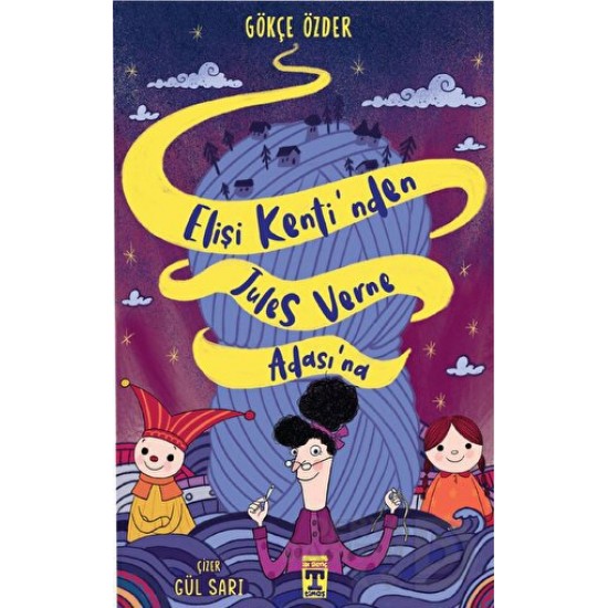 TİMAŞ  /  ELİŞİ KENTİNDEN JULES VERNE ADASINA