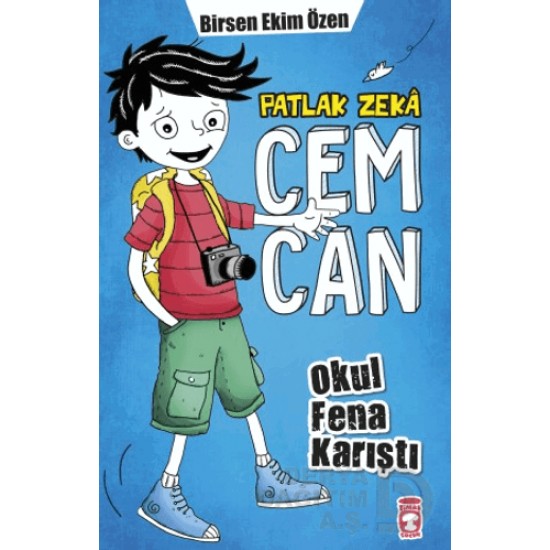 TİMAŞ  /  PATLAK ZEKA CEMCAN - OKUL FENA KARIŞTI