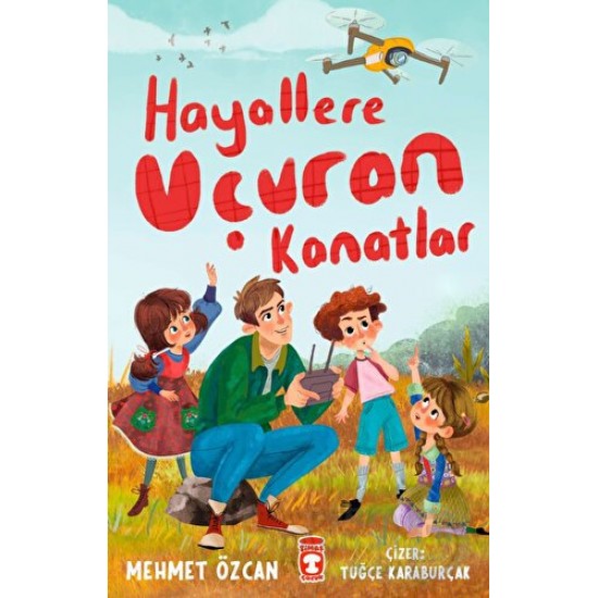 TİMAŞ  / HAYALLERE UÇURAN KANATLAR