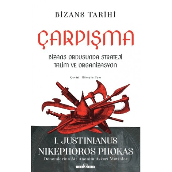 TİMAŞ  / ÇARPIŞMA (BİZANS TARİHİ)