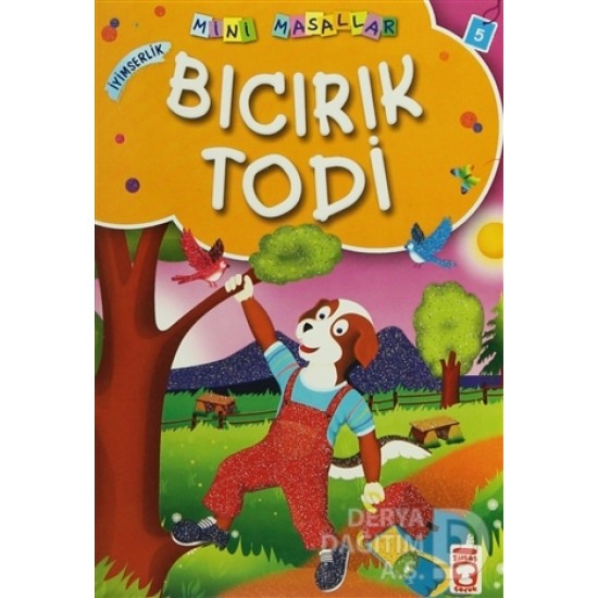 TİMAŞ / MİNİ MASALLAR BICIRIK TODİ