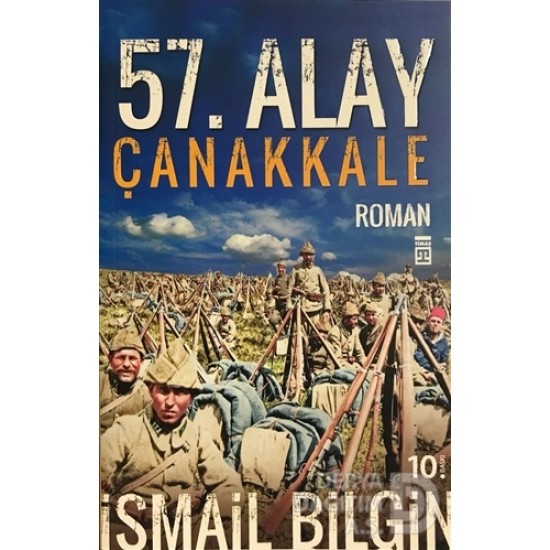 TİMAŞ / 57.ALAY CANAKKALEDE