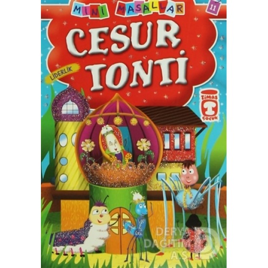 TİMAŞ / MİNİ MASALLAR CESUR TONTİ