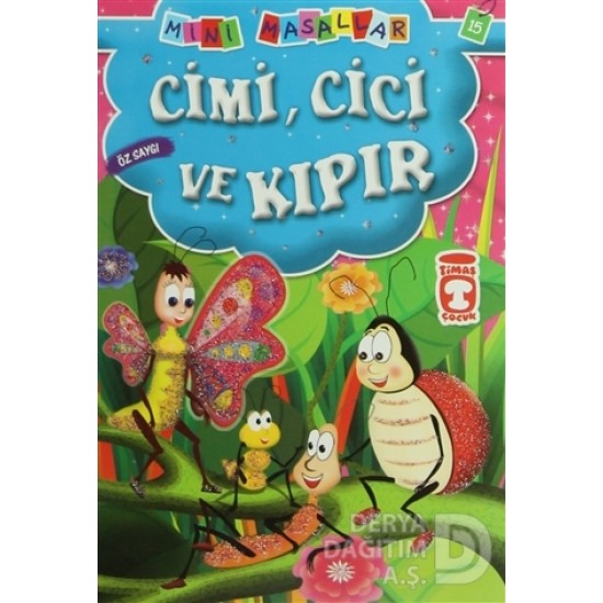 TİMAŞ / MİNİ MASALLAR CİMİ CİCİ VE KIPIR