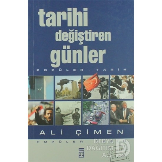 TİMAŞ / TARİHİ DEĞİŞTİREN GÜNLER