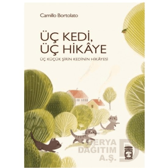 TİMAŞ  /  ÜÇ KEDİ ÜÇ HİKAYE