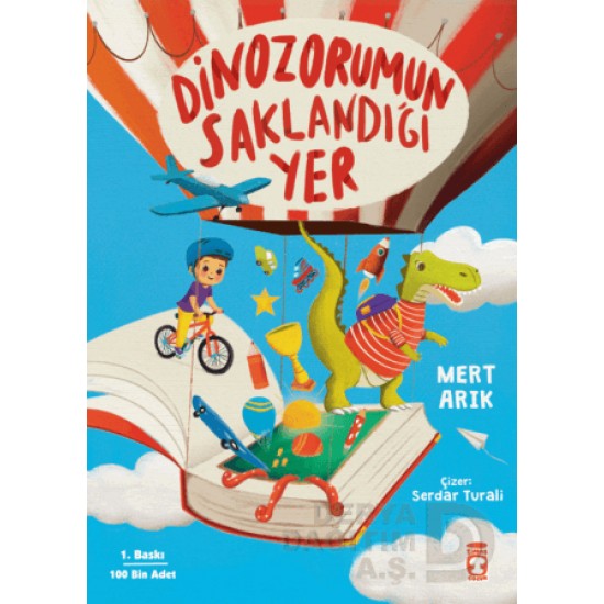 TİMAŞ  /  DİNOZORUMUN SAKLANDIĞI YER