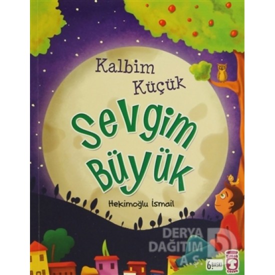 TİMAŞ / KALBİM KÜÇÜK SEVGİM BÜYÜK