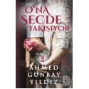 TİMAŞ / ONA SECDE YAKIŞIYOR / A.G.YILDIZ