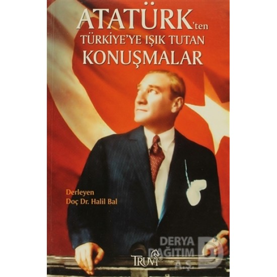 TRUVA / ATATÜRKTEN TÜRKİYEYE IŞIK TUT.KON.