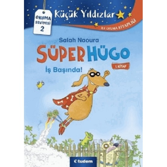 TUDEM  / KÜÇÜK YILDIZLAR - SÜPER HÜGO İŞ BAŞINDA