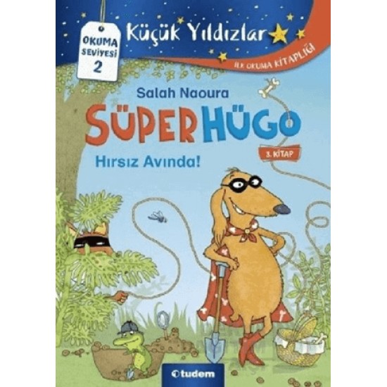 TUDEM  / KÜÇÜK YILDIZLAR - SÜPER HÜGO HIRSIZ AVINDA